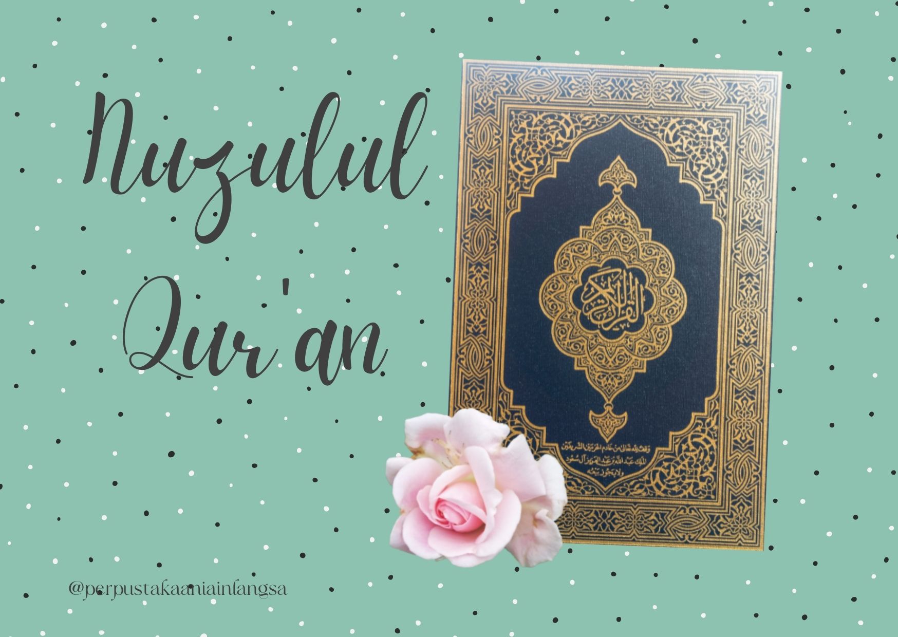 Apa itu Nuzulul Qur'an?