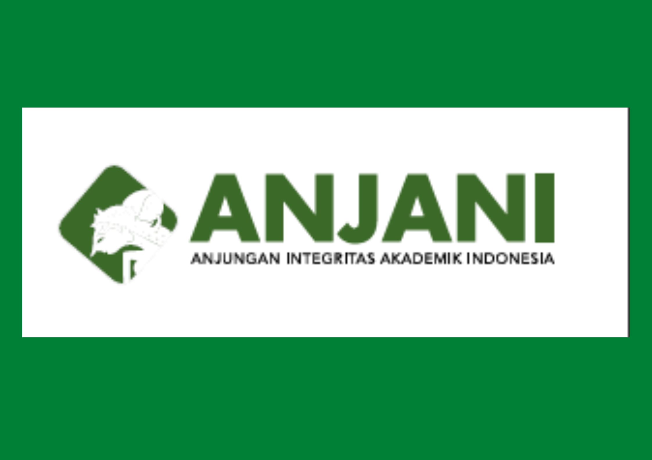 ANJANI (Anjungan Integritas Akademik Indonesia)