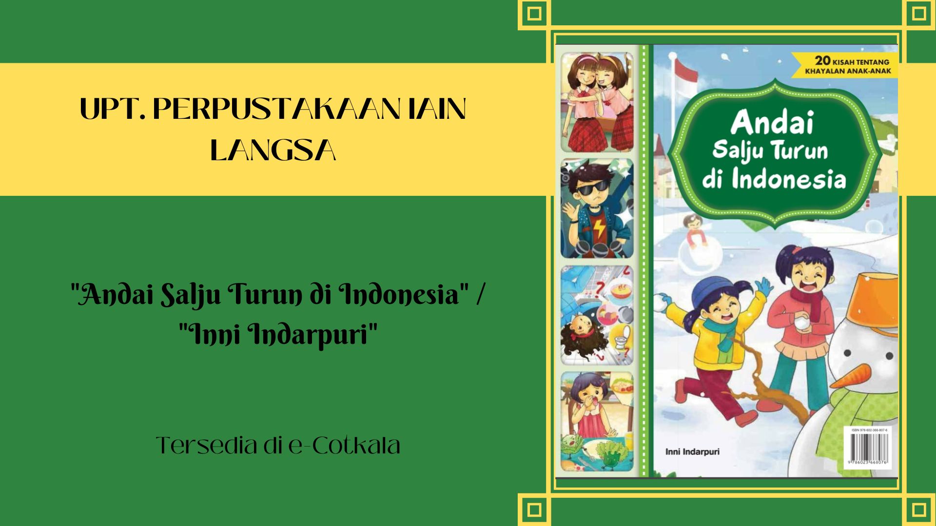 Rekomendasi Buku E-Cotkala : "Andai Salju Turun di Indonesia" / "Inni Indarpuri"