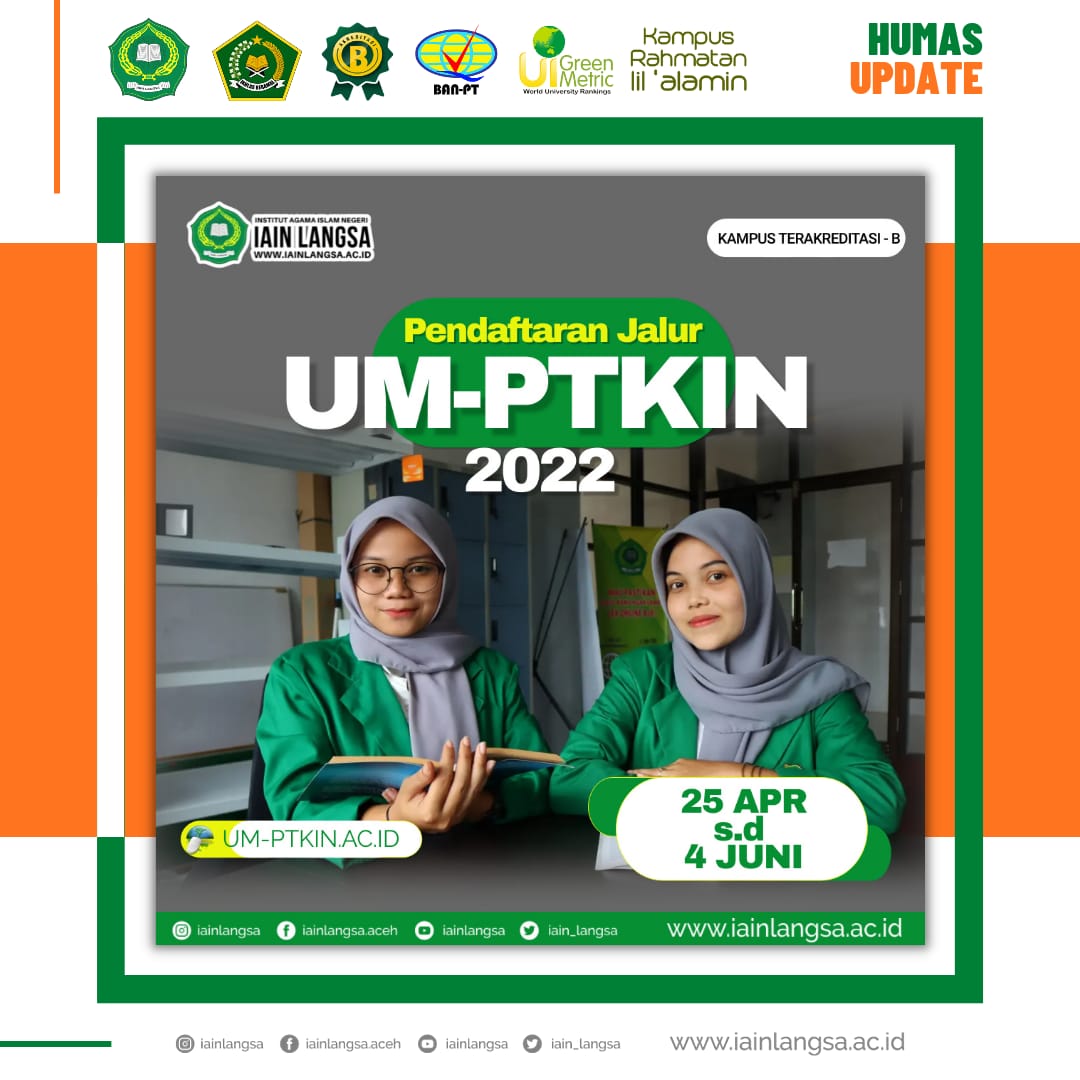 Seleksi UM-PTKIN 2022 Sudah Dibuka