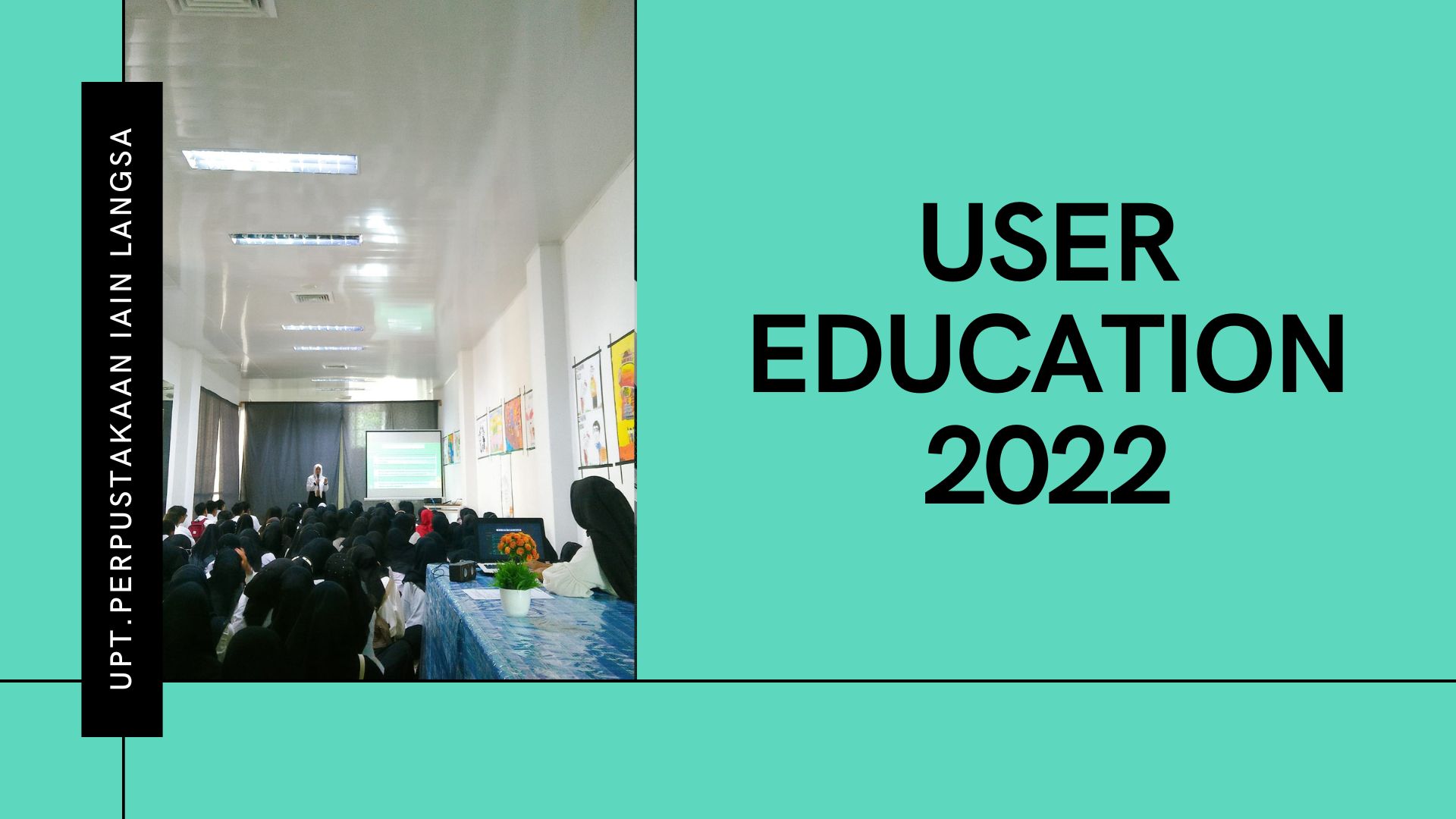 USER EDUCATION 2022-PERPUSTAKAAN IAIN LANGSA