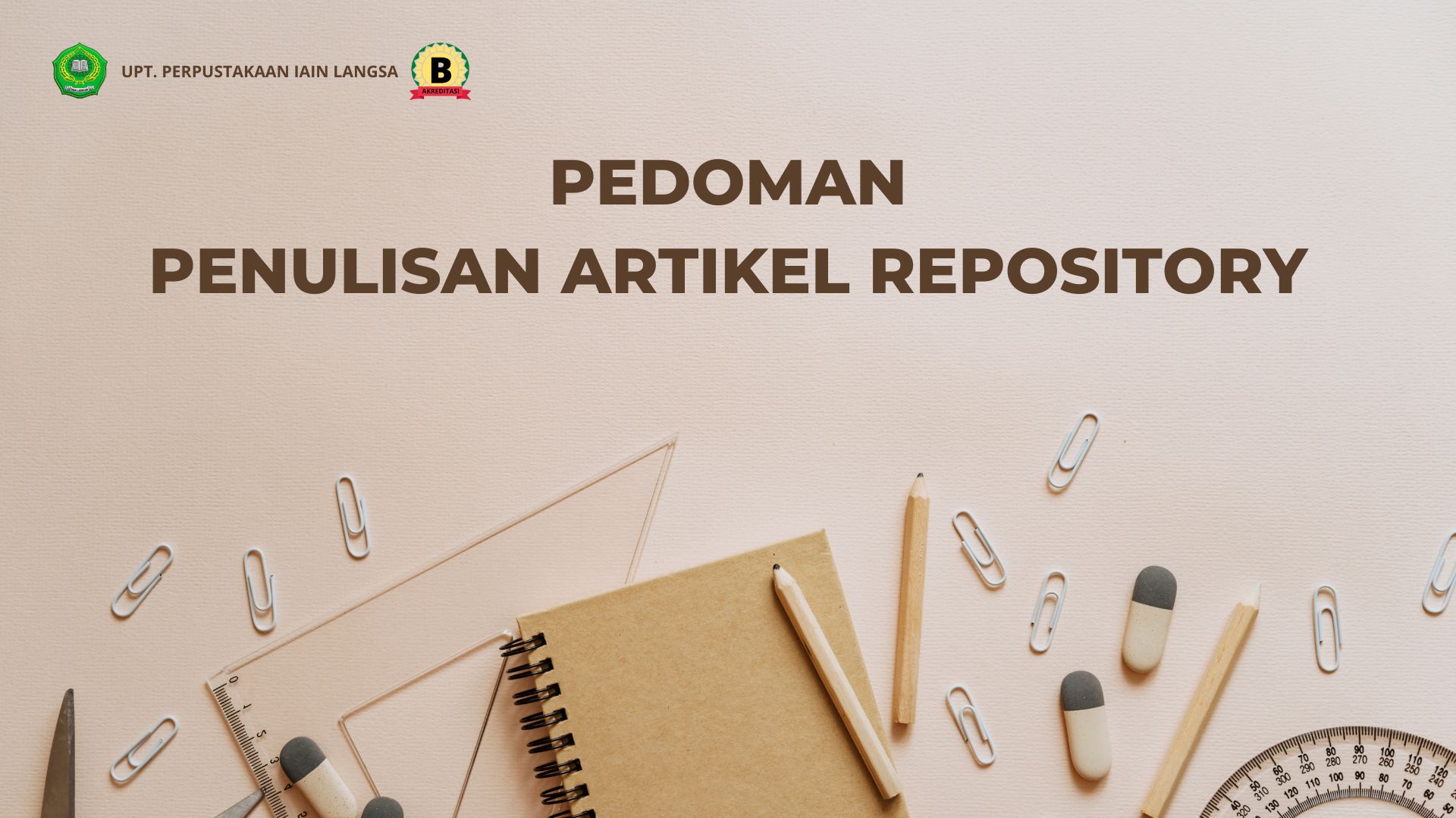 <strong>PEDOMAN PENULISAN ARTIKEL REPOSITORY</strong>